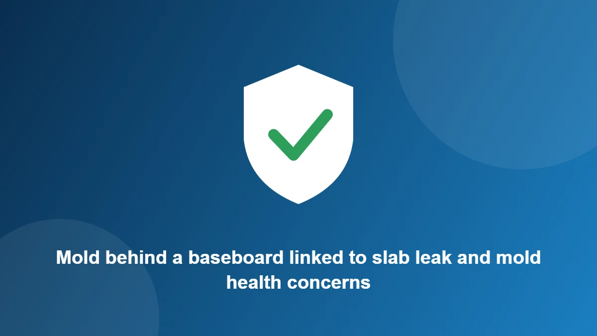 Illustration: Mold behind a baseboard linked to slab leak and mold health concerns